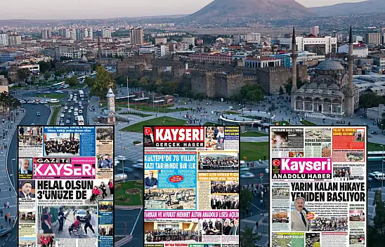 Kayseri gazetelerinden 21  Ekim sabahına çarpıcı manşetler!