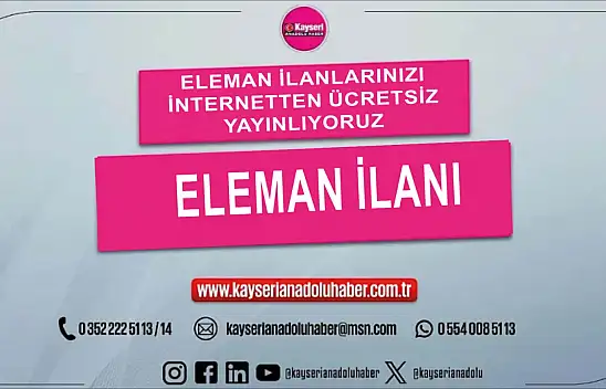 Kayseri Sünger A.Ş. üretim kadroları için personel alımı yapıyor