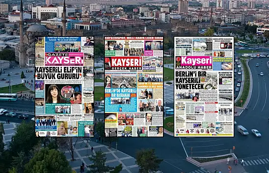 Kayseri yerel gazeteleri 22 Eylül sabahına hangi manşetlerle çıktı?