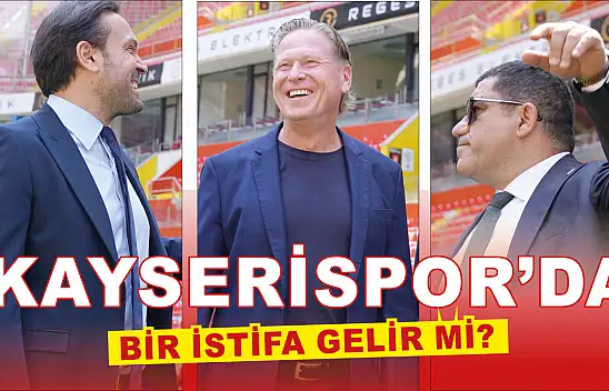 Kayserispor'da bir istifa gelir mi?