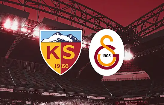 Kayserispor - Galatasaray maçına gidecekler dikkat! O kişiler stadyum çevresine alınmayacak