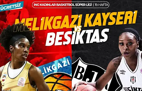 Melikgazi ile Beşiktaş Karşı Karşıya!