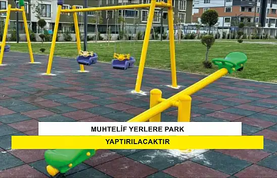 Muhtelif Yerlere Park Yapılması İşi
