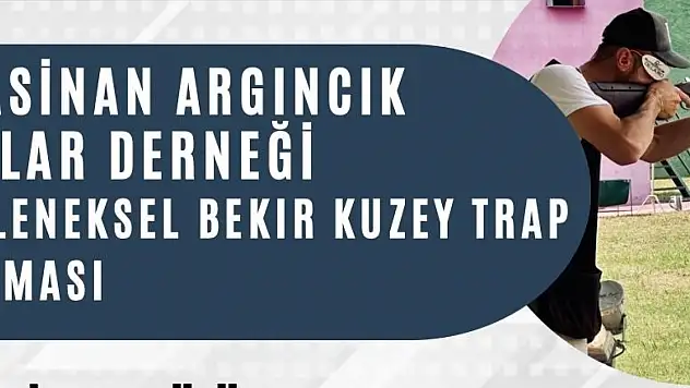 9. Geleneksel Bekir Kuzey Trap yarışmaları başlıyor!