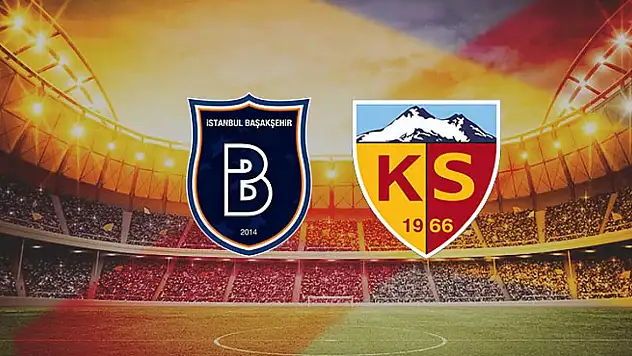 Başakşehir - Kayserispor maçını yönetecek isim belli oldu!
