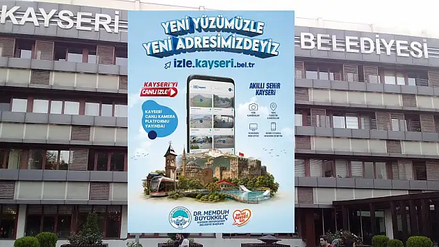 Başkan Büyükkılıç'tan dijital kayseri atağı: Şehrin güzellikleri artık canlı izlenebilecek