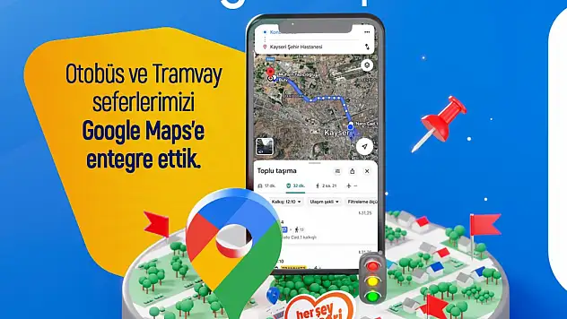 Kayseri'de toplu ulaşım artık Google Maps'te...