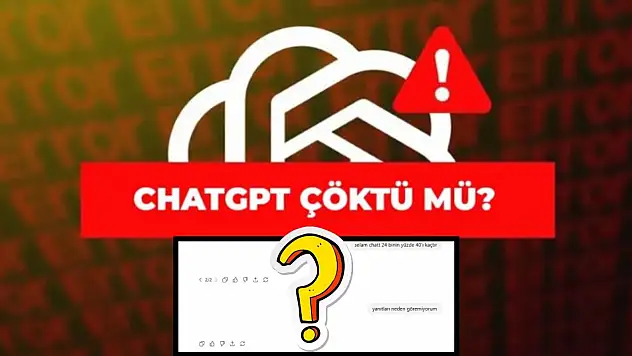 Chat GPT çöktü mü? Neden cevap vermiyor?