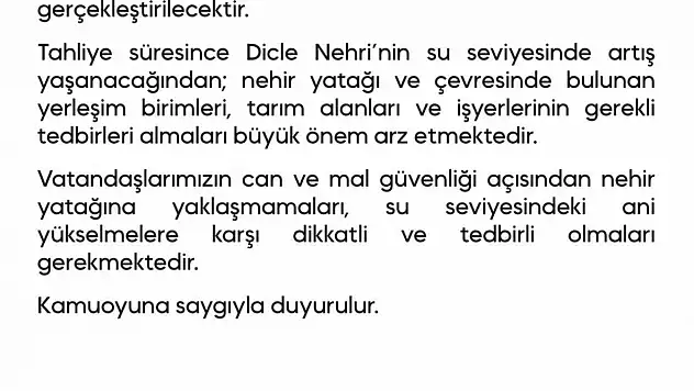Dicle Barajı'ndan kontrollü su tahliyesi yapılacağı açıklandı!