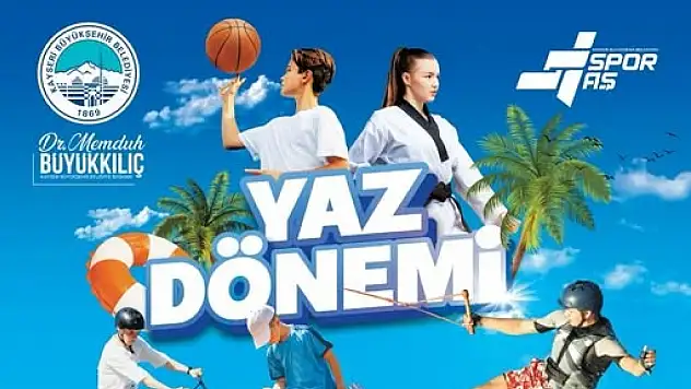 Dünya Spor Başkenti Kayseri'de yaz okulu kayıtları başladı!
