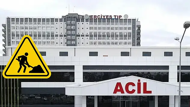 Erciyes Üniversitesi Hastanesi'nde yenileme kararı: 300 gün sürecek!