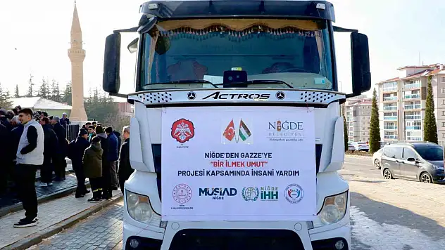 Niğde'den Gazze'ye yardım tırı!