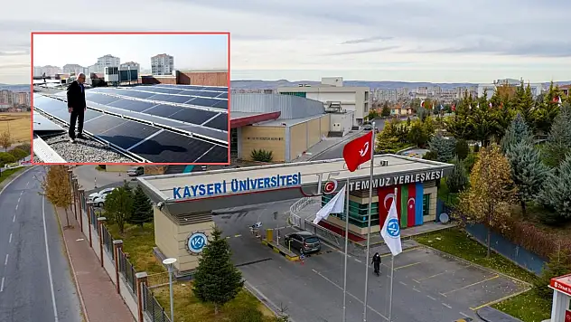 Güneş enerjisi Kayseri Üniversitesi'nde kazanca dönüşecek!