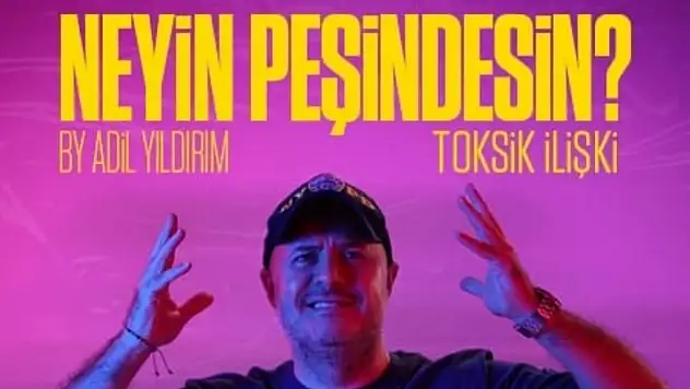 İlişkiler masaya yatırılacak: Adil Yıldırım Kayseri'de sahneye çıkıyor