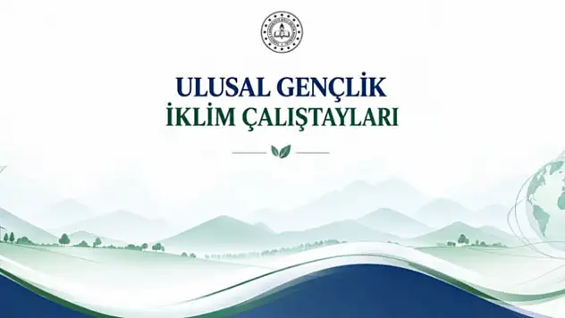 Kayseri'de gençler iklim için söz sahibi olacak! MEB tarih verdi
