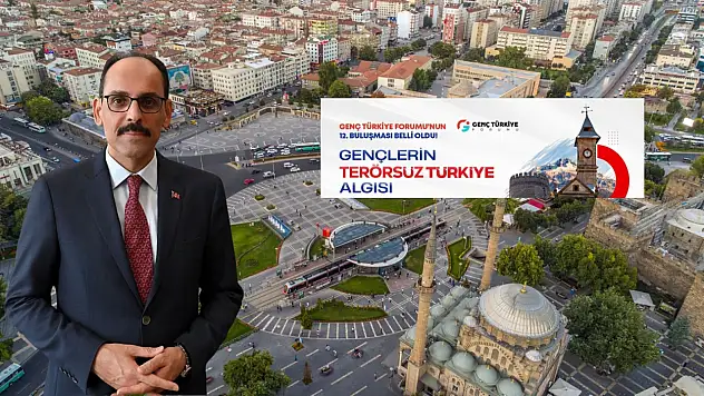 Kayseri'de gerçekleştirilecek programa MİT Başkanı Kalın'da katılacak!
