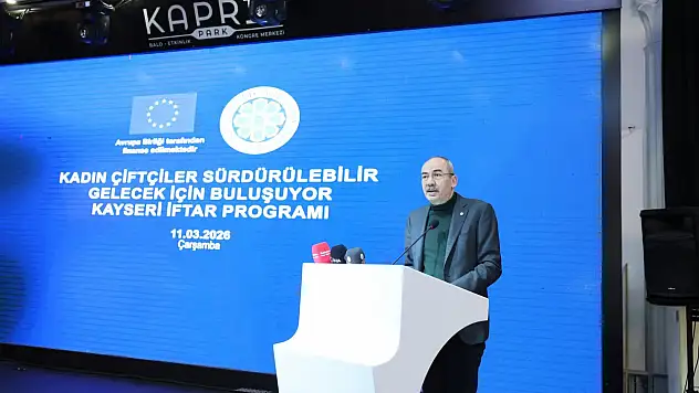 Kayseri'de kadın çiftçiler için dev buluşma! 200 milyonluk başarı ve yeni destekler masada