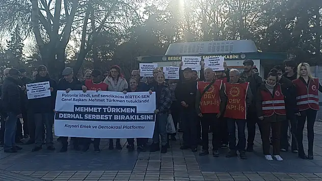 Kayseri'de sendika liderinin tutuklanmasına tepki: ''Derhal serbest bırakılmalı''