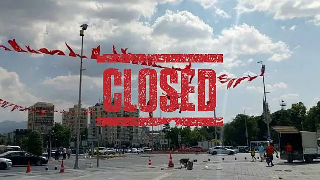 Kayseri'de yarın (30 Ağustos) kapalı olacak yerler belli oldu!