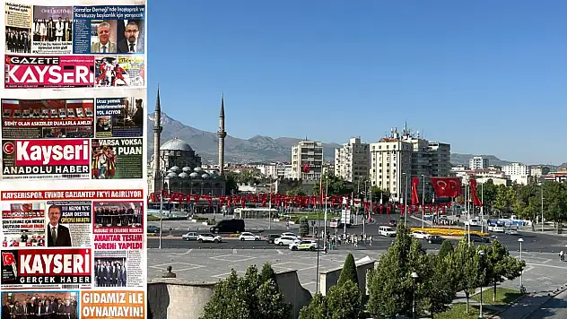 Kayseri'de yerel gazeteler 22 Kasım Cumartesi sabahına hangi manşetlerle çıktı?