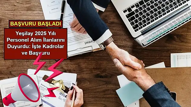Kayseri'de Yeşilay'dan büyük iş fırsatı! Birden fazla pozisyonda personel alımı başladı