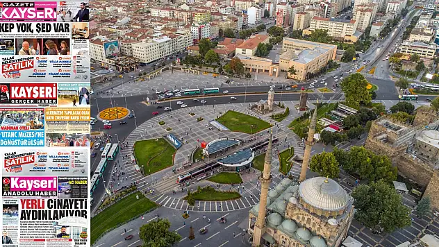 Kayseri gazeteleri 23 Haziran Salı sabahına hangi manşetlerle çıktı?