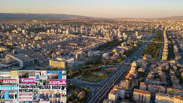 Kayseri Gazetelerinde 21 Ağustos Perşembe gündemi – Başkan Büyükkılıç, Mustafa Elitaş ve Soğanlı Festivali...