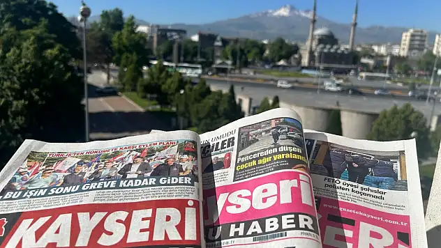 Kayseri Gazetelerinde 25 Haziran Çarşamba gündemi –  Açılış, Gurbetçiler ve Kuraklık tehdidi…