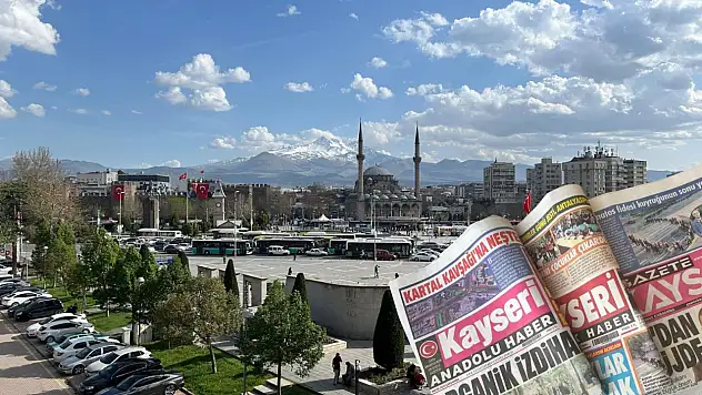 Kayseri Gazetelerinde 8 Mayıs Perşembe gündemi – İşte yerel basında öne çıkan manşetler...