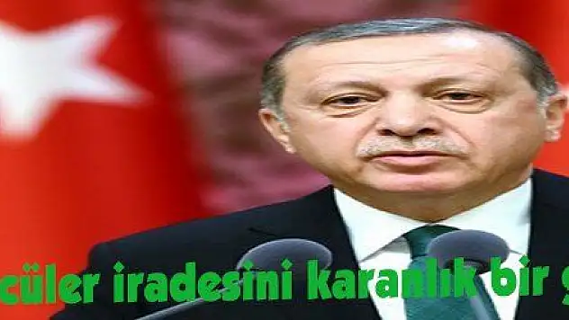 Erdoğan: 'FETÖ'cüler iradesini karanlık bir güce teslim etti' 	