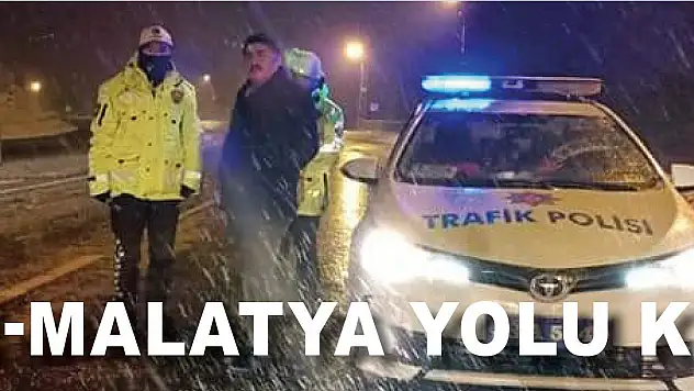 Kayseri-Malatya karayolu araç ulaşımına kapatıldı