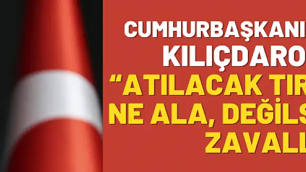 Erdoğan 'Atılacak tırnağı olsan ne ala, değilsin, o kadar zavallısın'