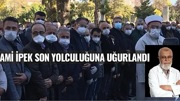 Melikgazi Belediyesi eski başkanı Dr. Sami İpek son yolculuğuna uğurlandı