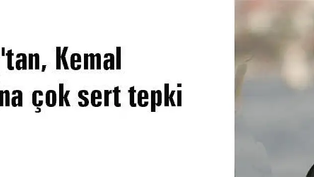 Kadir Topbaş'tan, Kemal Kılıçdaroğlu'na çok sert tepki