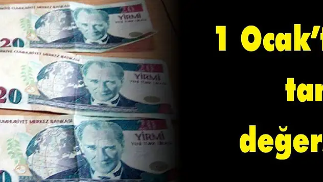 Bu paralar yeni yılda geçersiz olacak