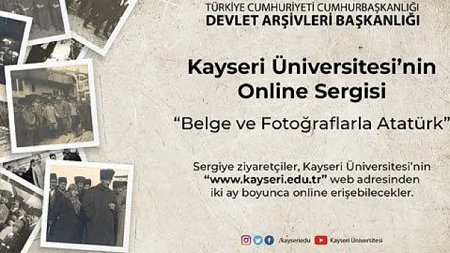 Kayseri Üniversitesi'nde Online 'Atatürk' Sergisi Açıldı