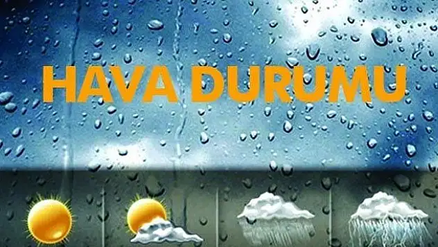 Bugün hava nasıl olacak!?