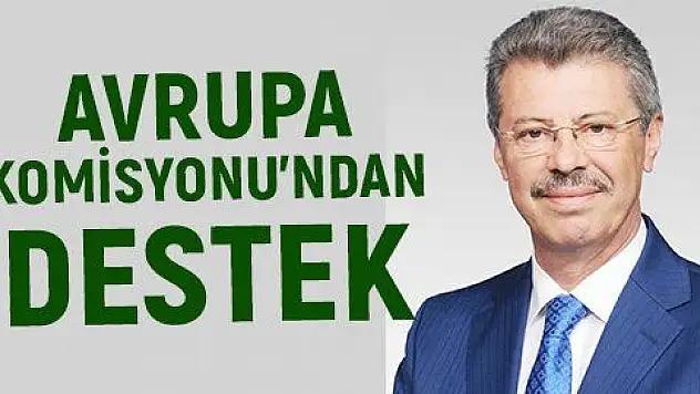 O projeye Avrupa'dan destek