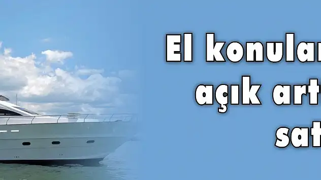 Tosuncuk'un el konulan lüks yatı açık arttırmayla 234 bin dolara satıldı