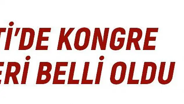 Ak Parti'de kongre tarihleri belli oldu