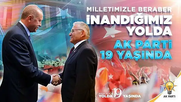 Büyükkılıç'tan AK Parti'nin 19. Kuruluş yıldönümü mesajı