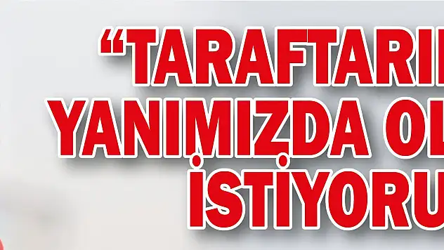 Baba, taraftara çağrıda bulundu