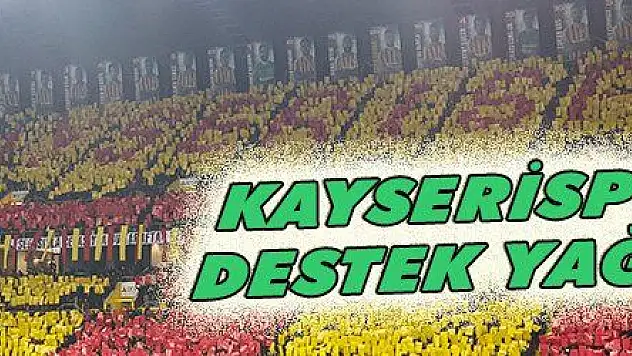 KAYSERİSPOR'A DESTEK YAĞIYOR