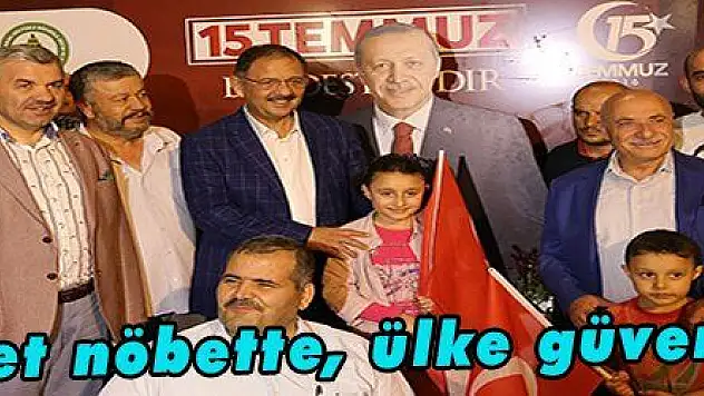 Millet nöbette, ülke güvende