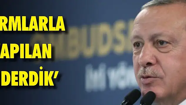 Cumhurbaşkanı Erdoğan:  'Köklü reformlarla geçmişte yapılan hataları giderdik '