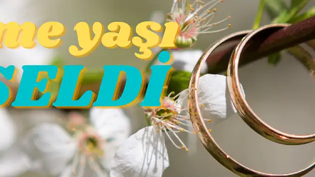 Evlenme yaşı yükseldi