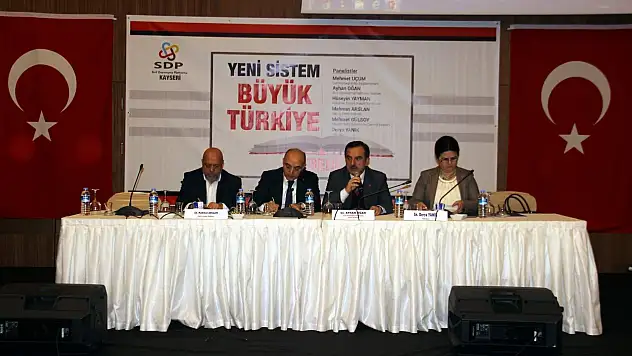 SDP tarafından 'Yeni Sistem Büyük Türkiye' paneli