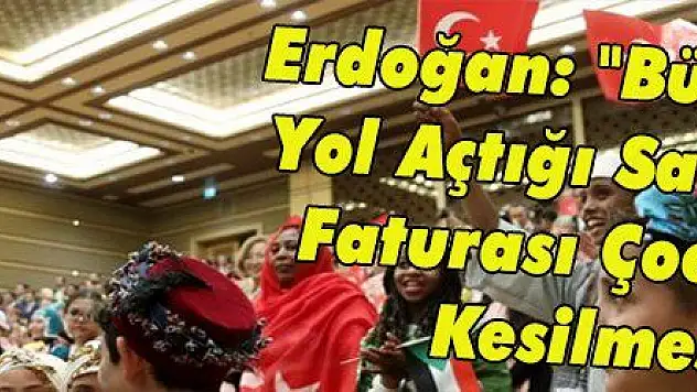 Erdoğan: 'Büyüklerin Yol Açtığı Savaşların Faturası Çocuklara Kesilmesin'