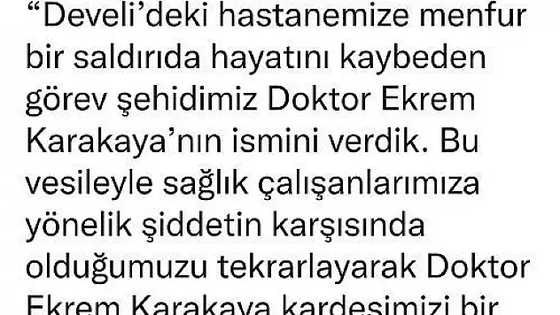 Develi'deki hastaneye Karakaya'nın adı verilecek