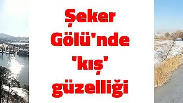 Şeker Gölü'nde 'kış' güzelliği